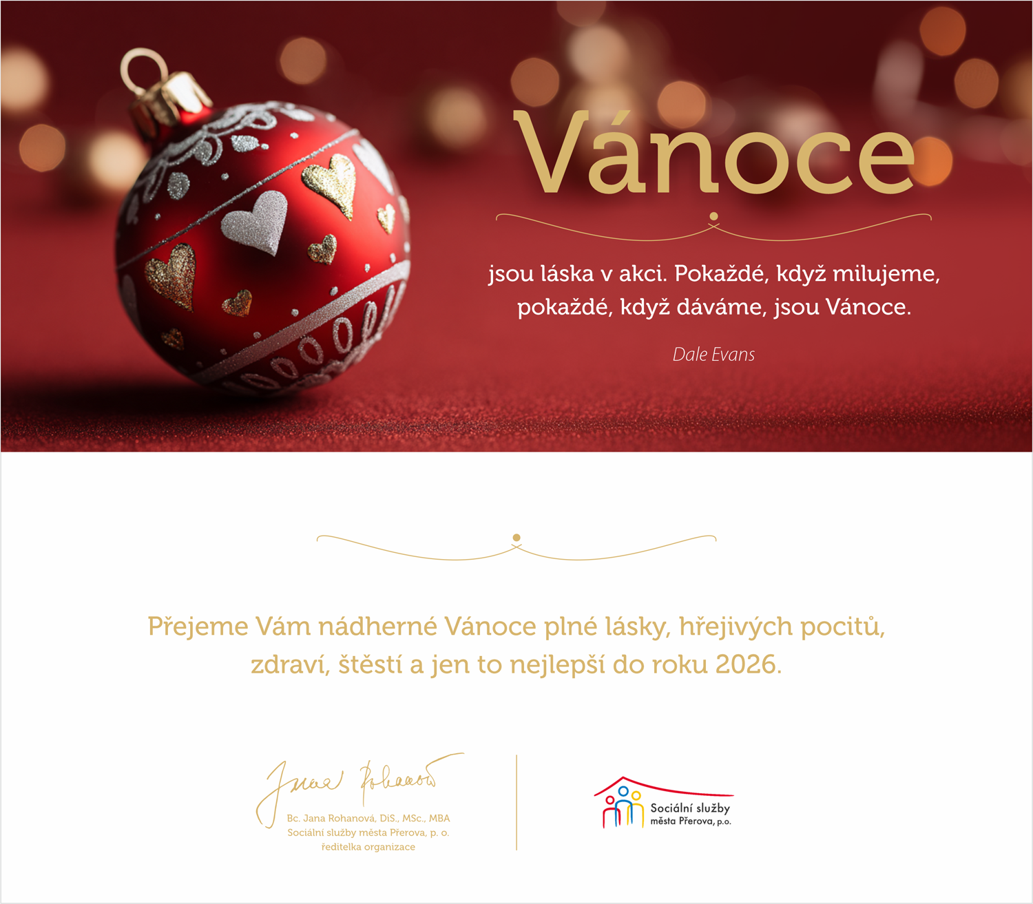 Osobní přání ředitelky organizace